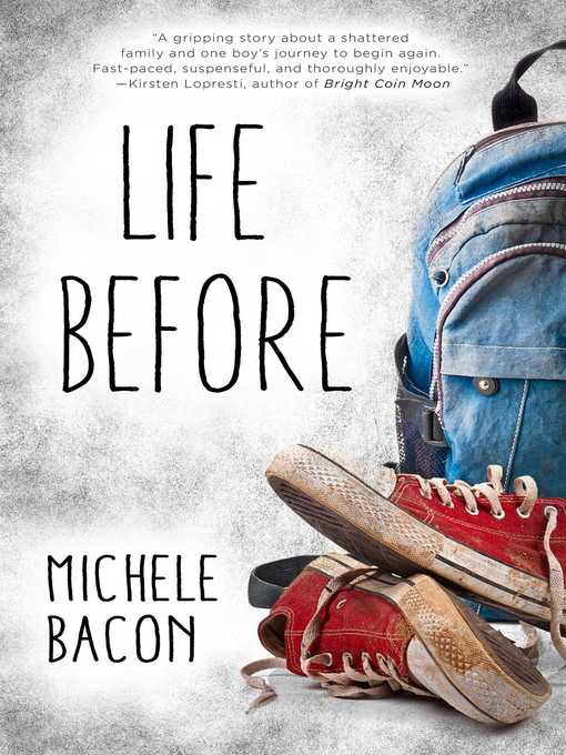 Title details for Life Before by Michele Bacon - Available